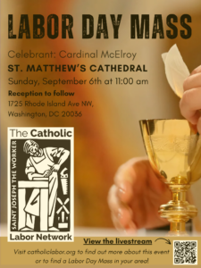 Labor Day Mass 2026-FINAL Labor Day Mass in Washington DC - St. Matthew's Cathedral, September 6 at 11:00 am with reception to follow